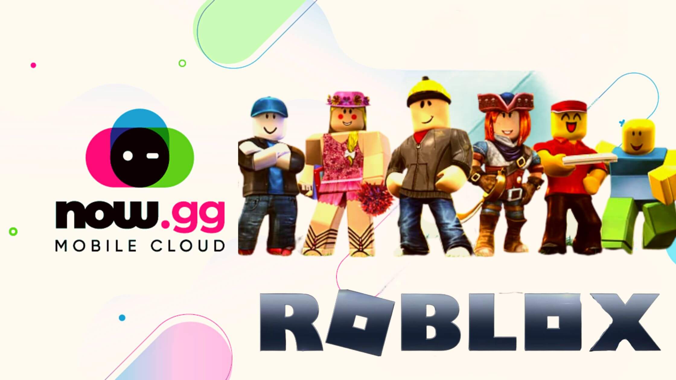 Now GG Roblox A Comprehensive Guide to Mastering the Ultimate Gaming