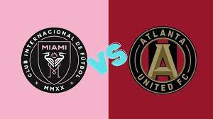 Inter Miami vs Atlanta United Lineups