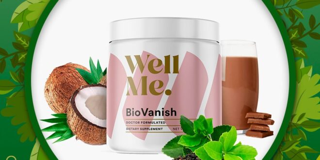 BioVanish: Complete Review and Benefits of This Popular Weight Loss Supplement